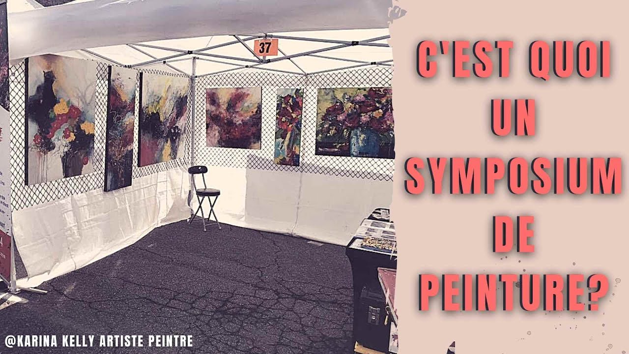 C'est quoi un symposium de peinture? | L'ARTmoire par Fanny Duhaime