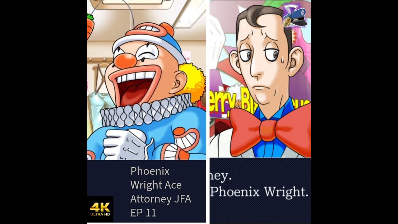 MEETING OTHER MEMBERS OF THE BIG TOP!!!!! [Phoenix Wright Ace Attorney Justice For All] (EP11)