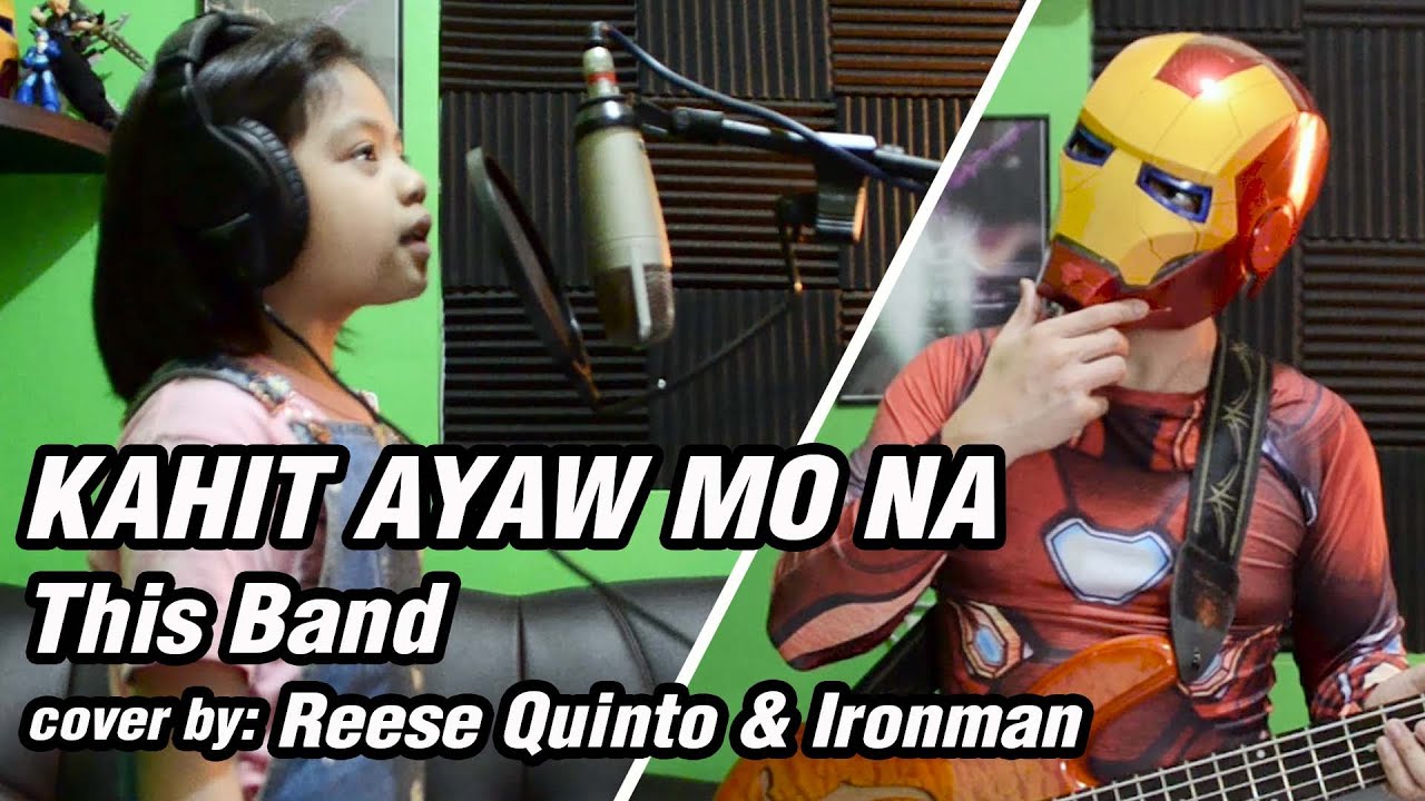 KAHIT AYAW MO NA by This Band cover by Reese & Ironman