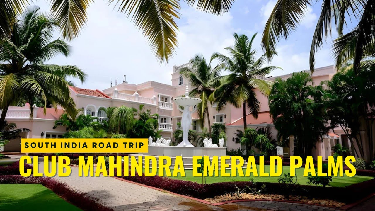 Club Mahindra Emerald Palms, South Goa | Stay Experience, Ep6