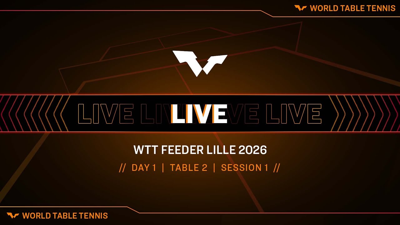 LIVE! | T2 | Day 1 | WTT Feeder Lille 2026 | Session 1