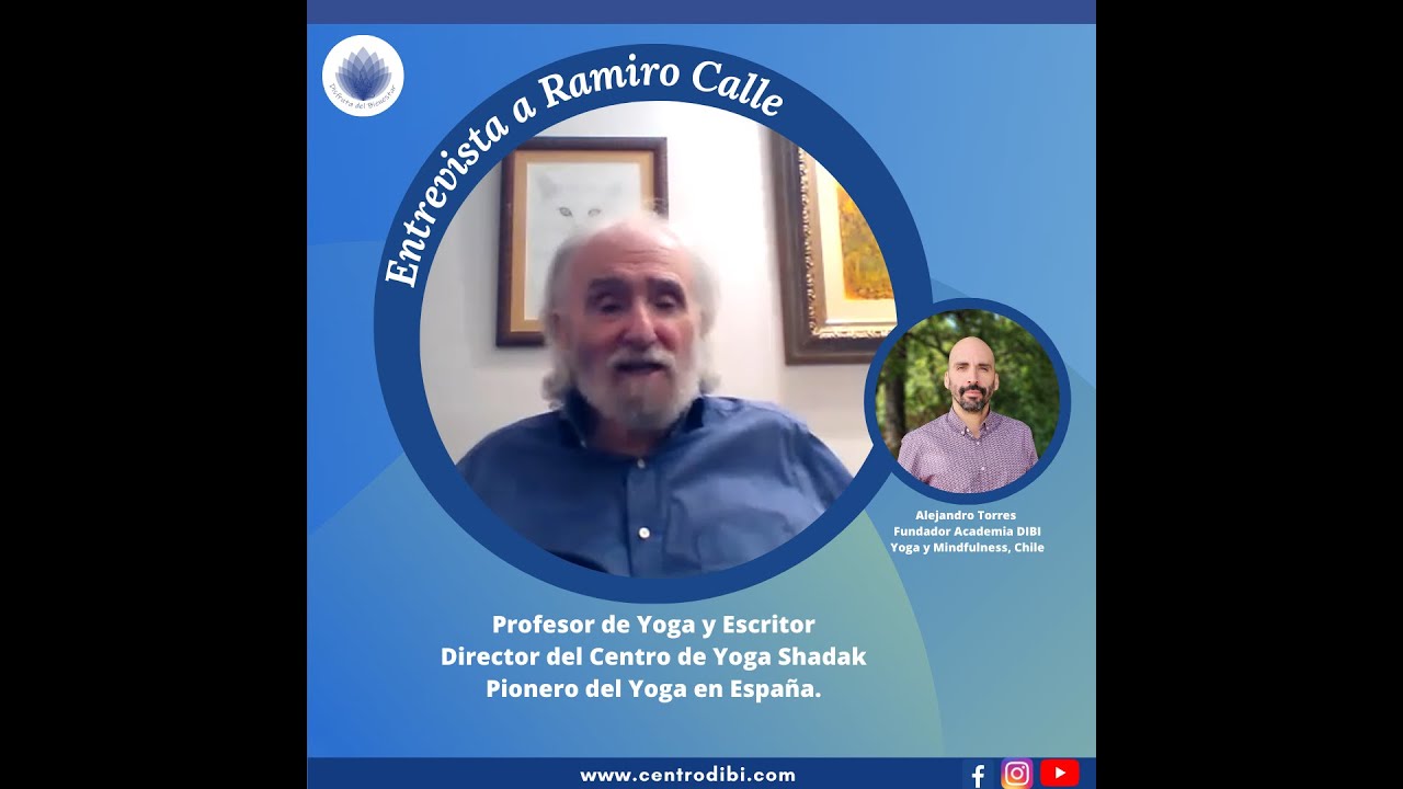 Yoga, un sendero para toda la vida: Ramiro Calle