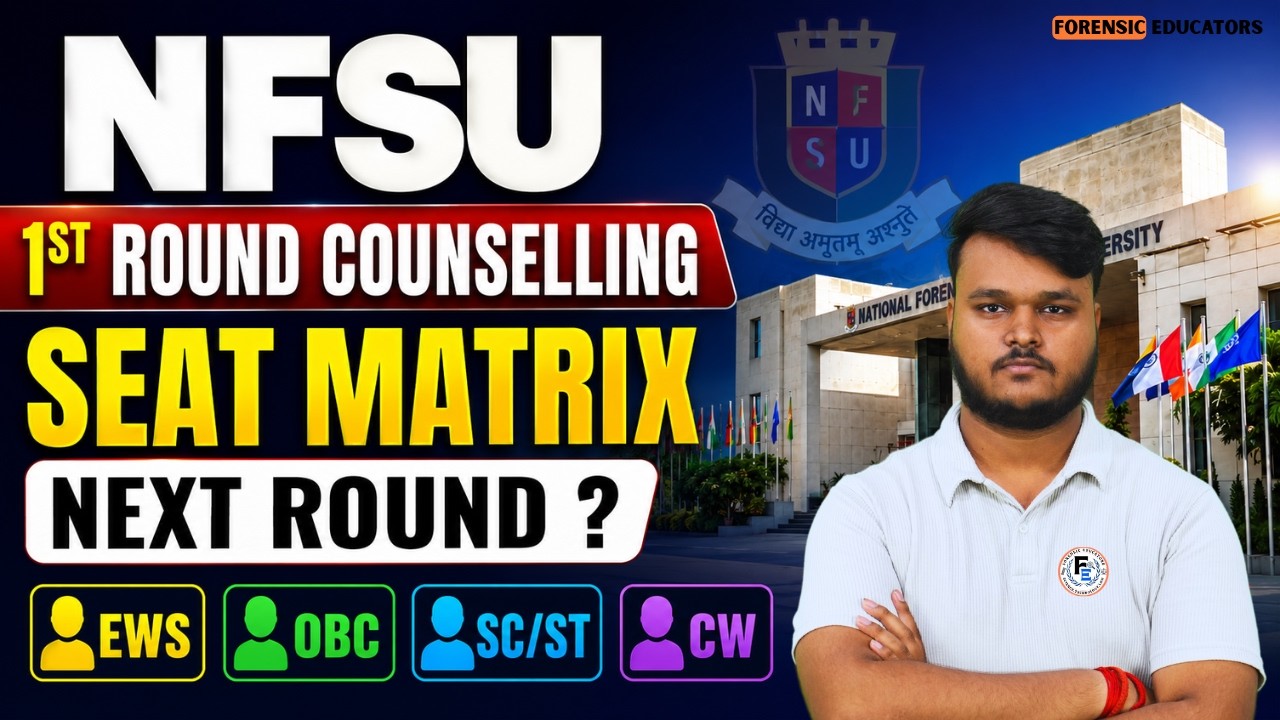 NFSU 2026 1st Round Counselling | Seat Matrix Analysis | Next Round Cutoff | EWS, OBC, SC/ST, CW