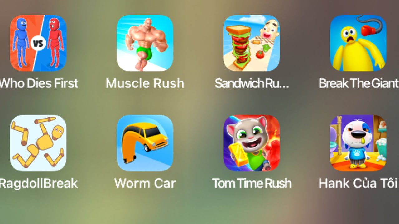 Tom time Rush,Worm Car,Hankmy,RàdollBreak,Muscle Rush,Sandwichrunner