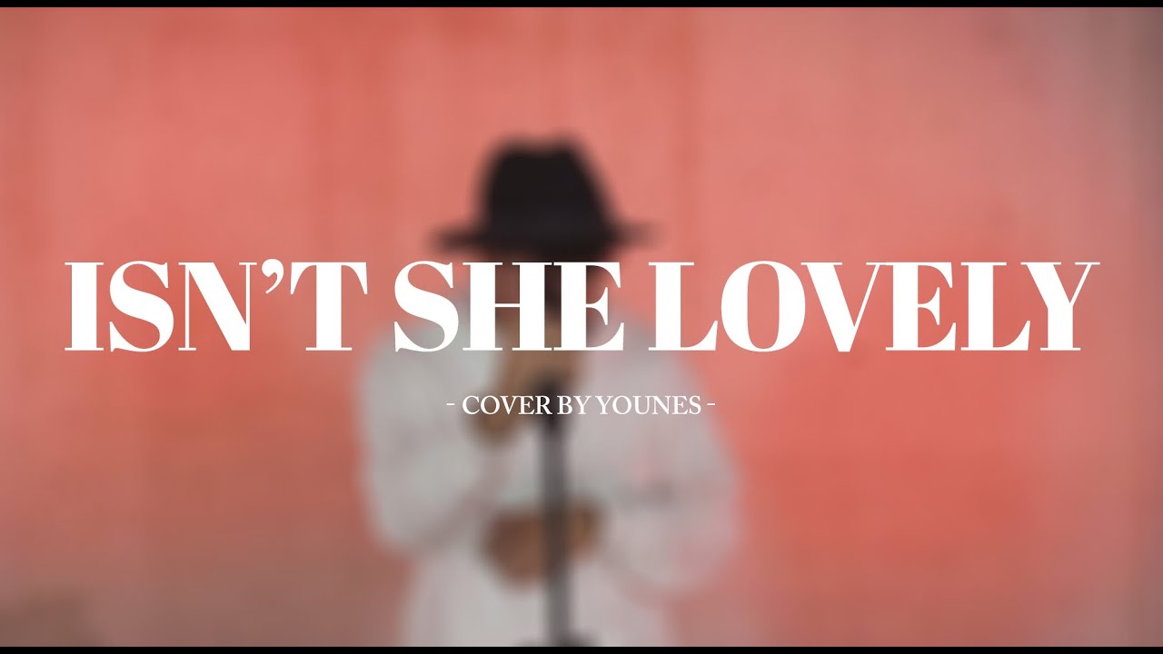 Stevie Wonder - Isn't She Lovely (Cover)