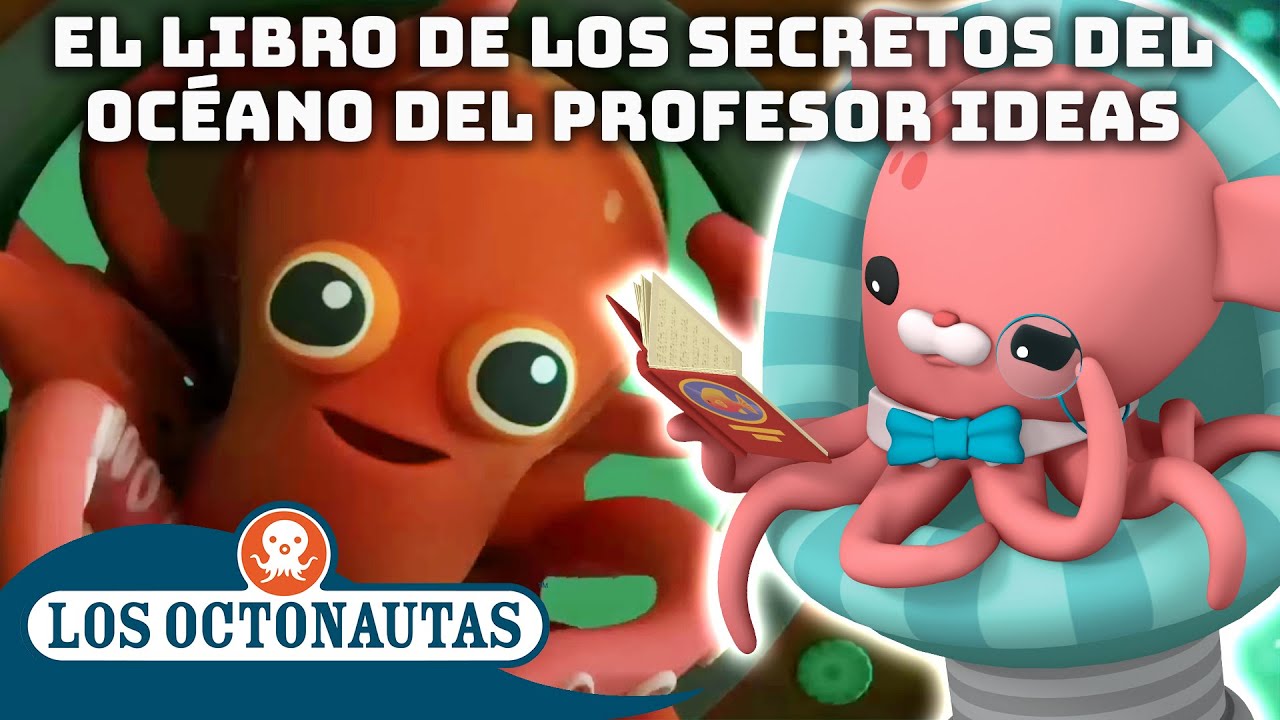 Los Octonautas - 🐙 El libro de los secretos del océano del profesor Ideas 📚 | Episodios Completos