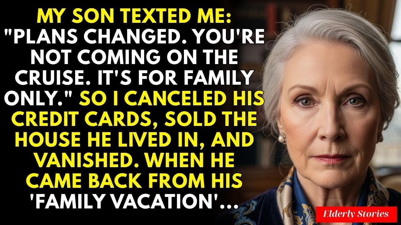 My Son's Text You're Not Family, You Can't Come On Our Cruise