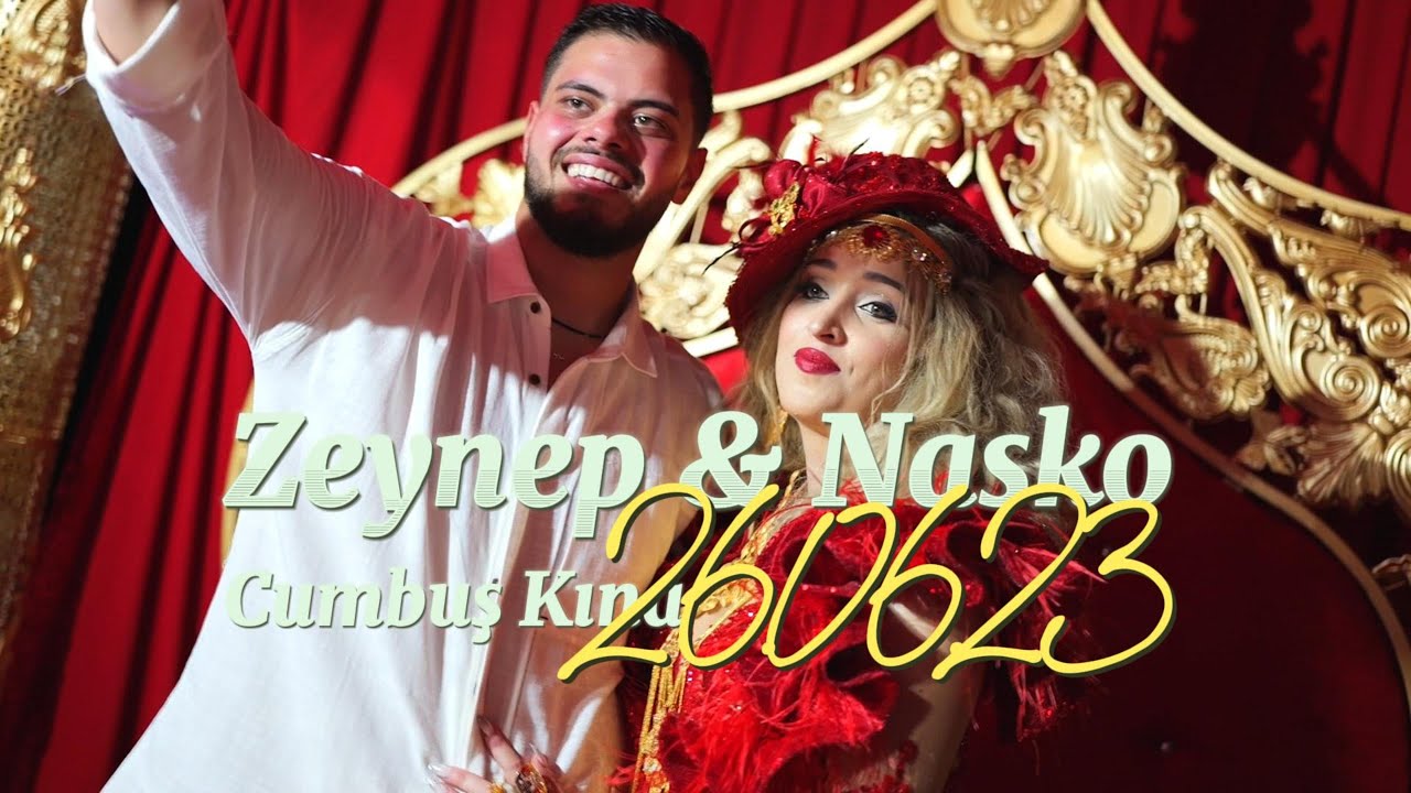 Zeynep & Nasko Cumbuṣ Kına 26.06.2023