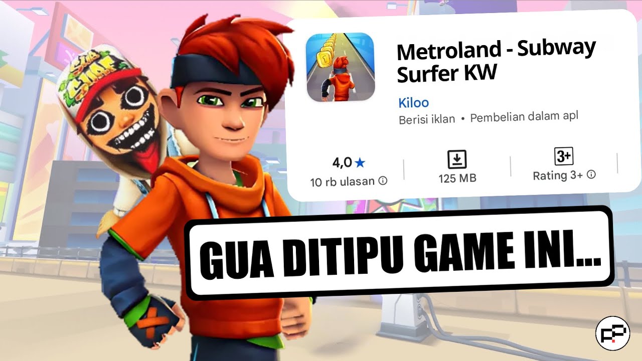 Game Subway Surfers versi KW yg nipu gua