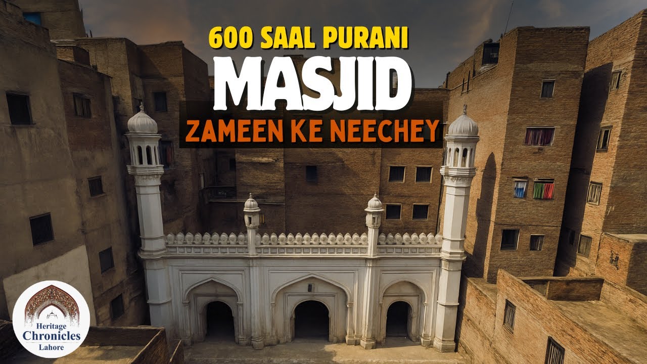 Neevin Mosque: A Forgotten Story of Lahore