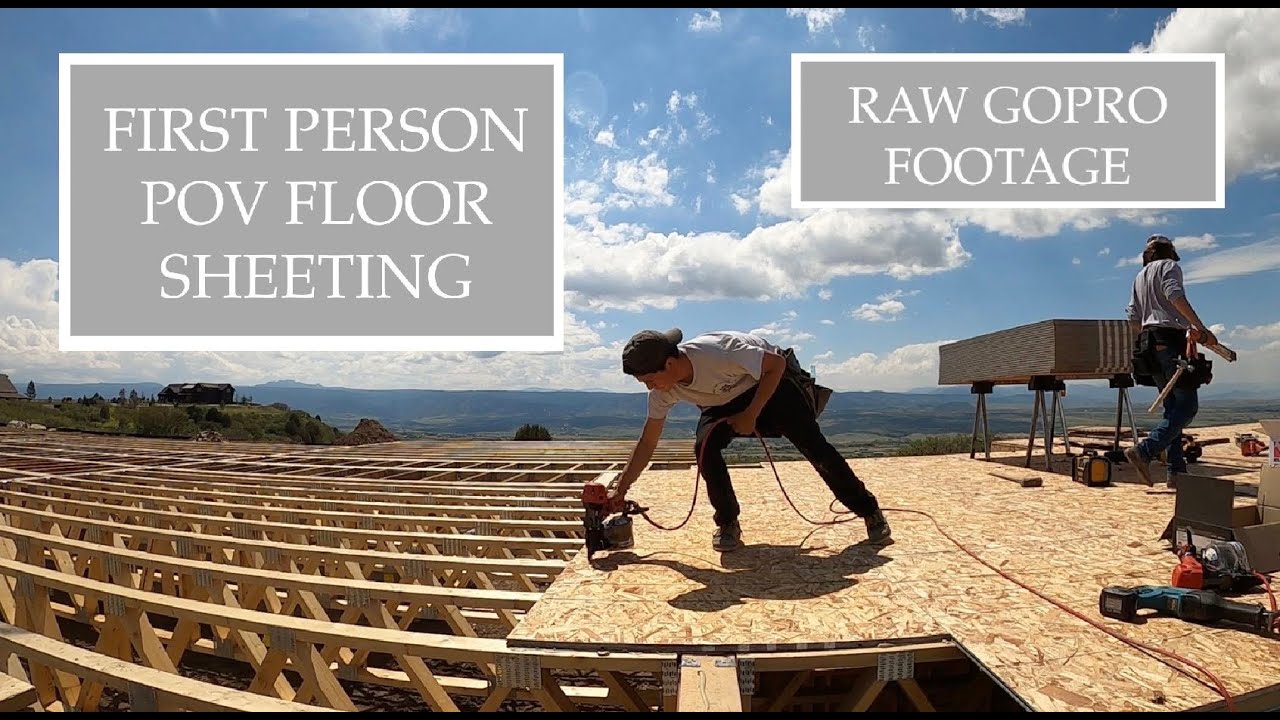 Raw GoPro Floor Sheeting - FIRST PERSON POV
