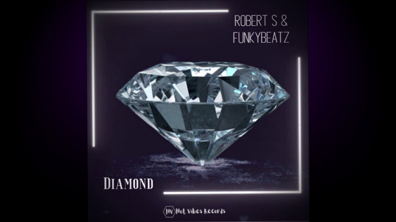 Robert S & FunkyBeatz - Diamond