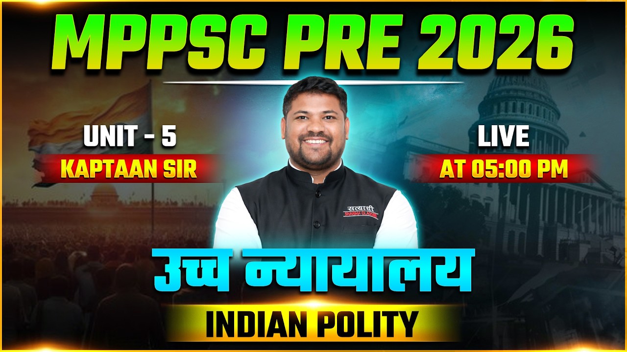INDIAN POLITY,  MPPSC PRE 2026, MPPSC PRELIMS EXAM 2026, INDIAN POLITY FOR MPPSC PRE
