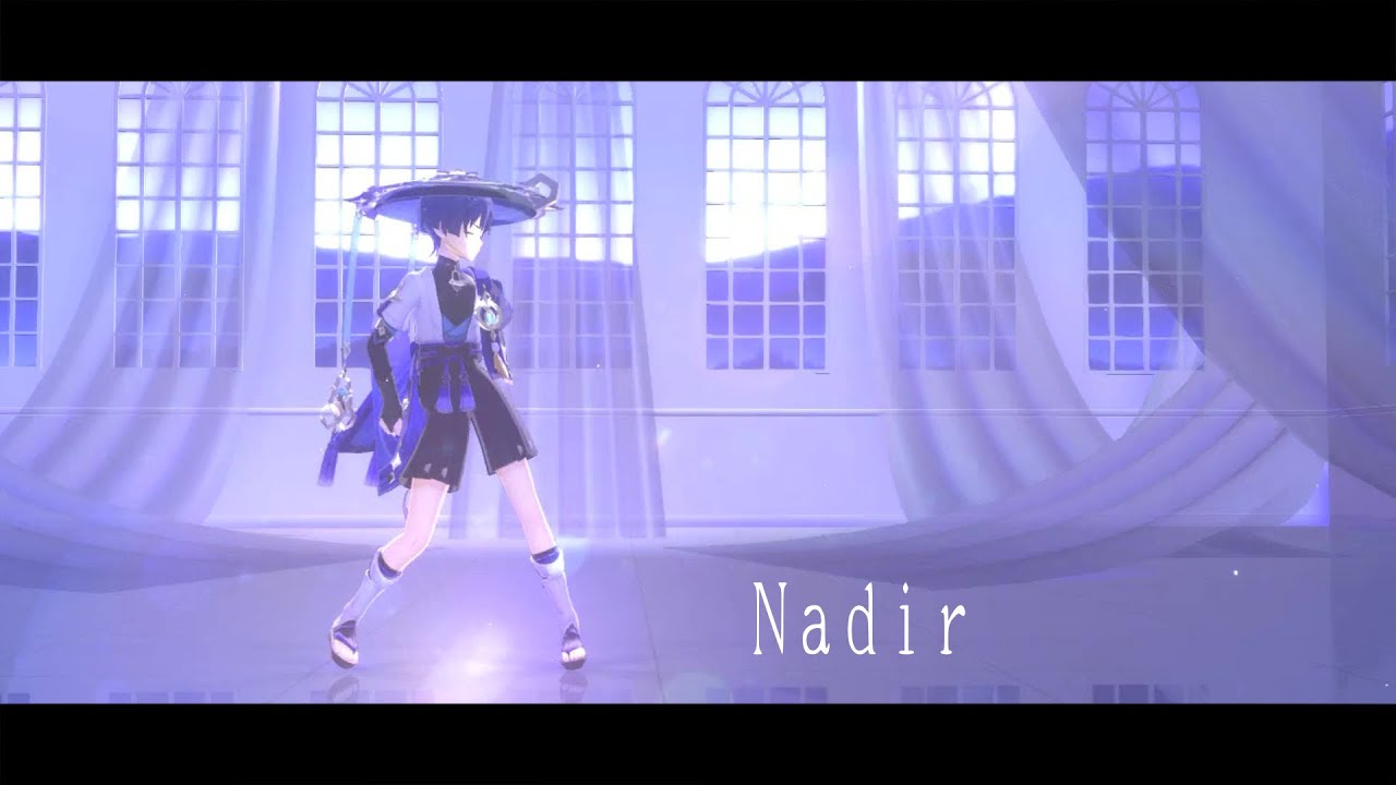 【原神MMD 】Nadir【放浪者】