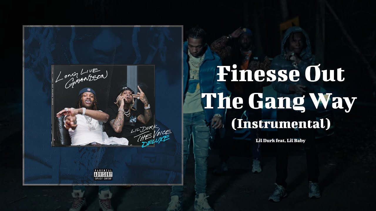 Lil Durk - Finesse Out The Gang Way feat. Lil Baby [Instrumental] ReProd. By SPG