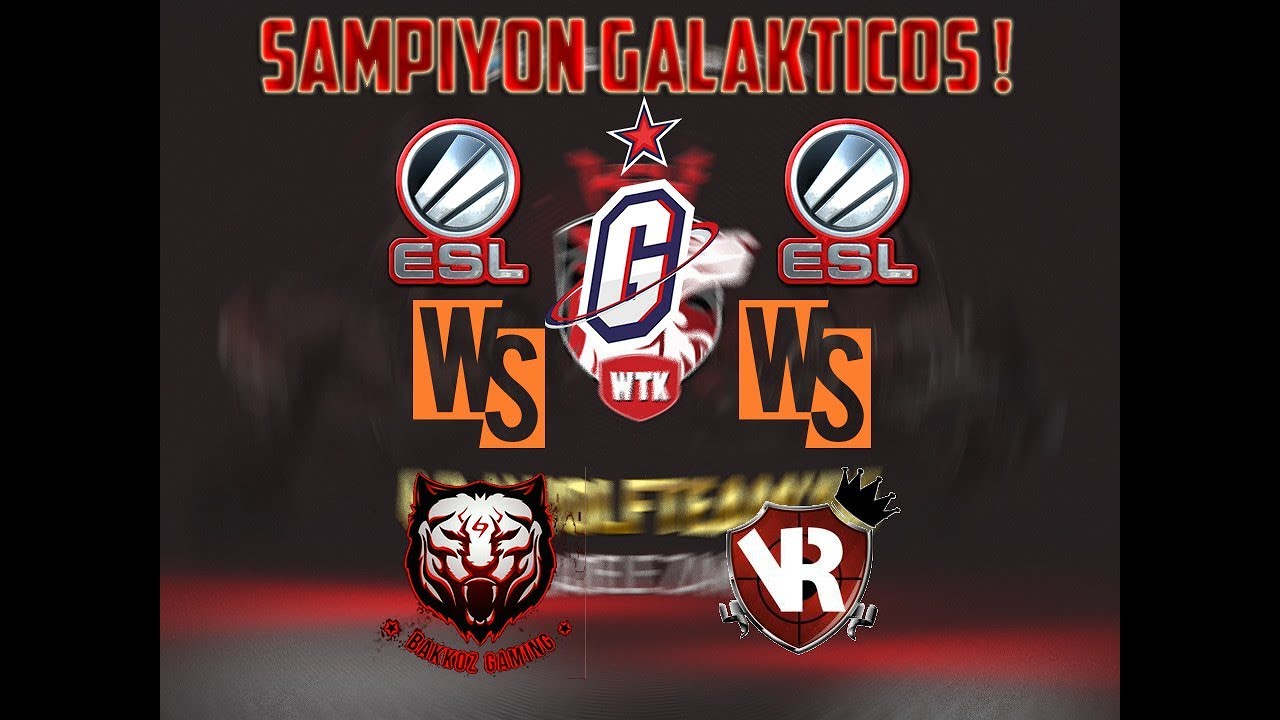ESL GO4 Wolfteam Hazırlık Turnuvası #2 Şampiyon GALAKTİCOS