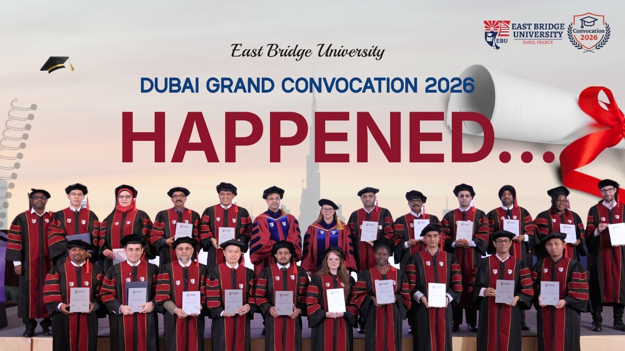East Bridge University Dubai Convocation 2026 | Celebrating Achievement, Ambition & New Beginnings