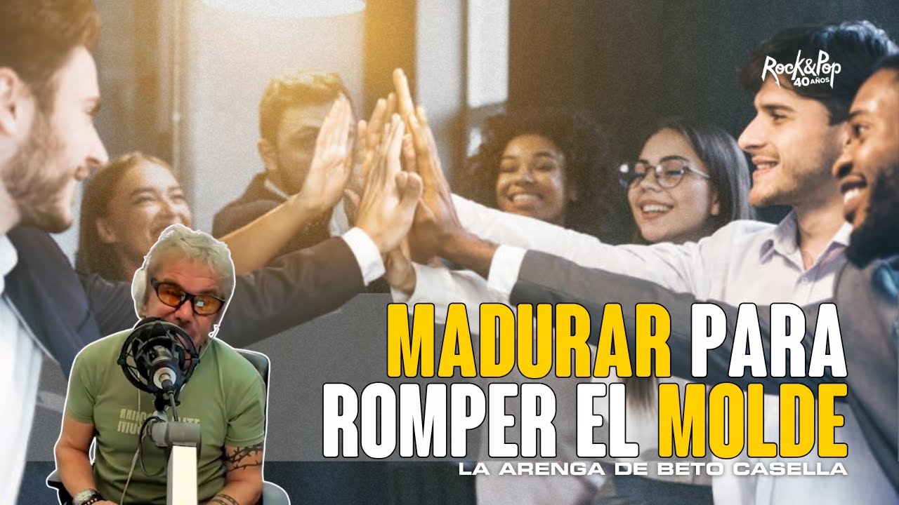 👉Madurar para romper el molde👌| La #Arenga de #BetoCasella 27/10/2025