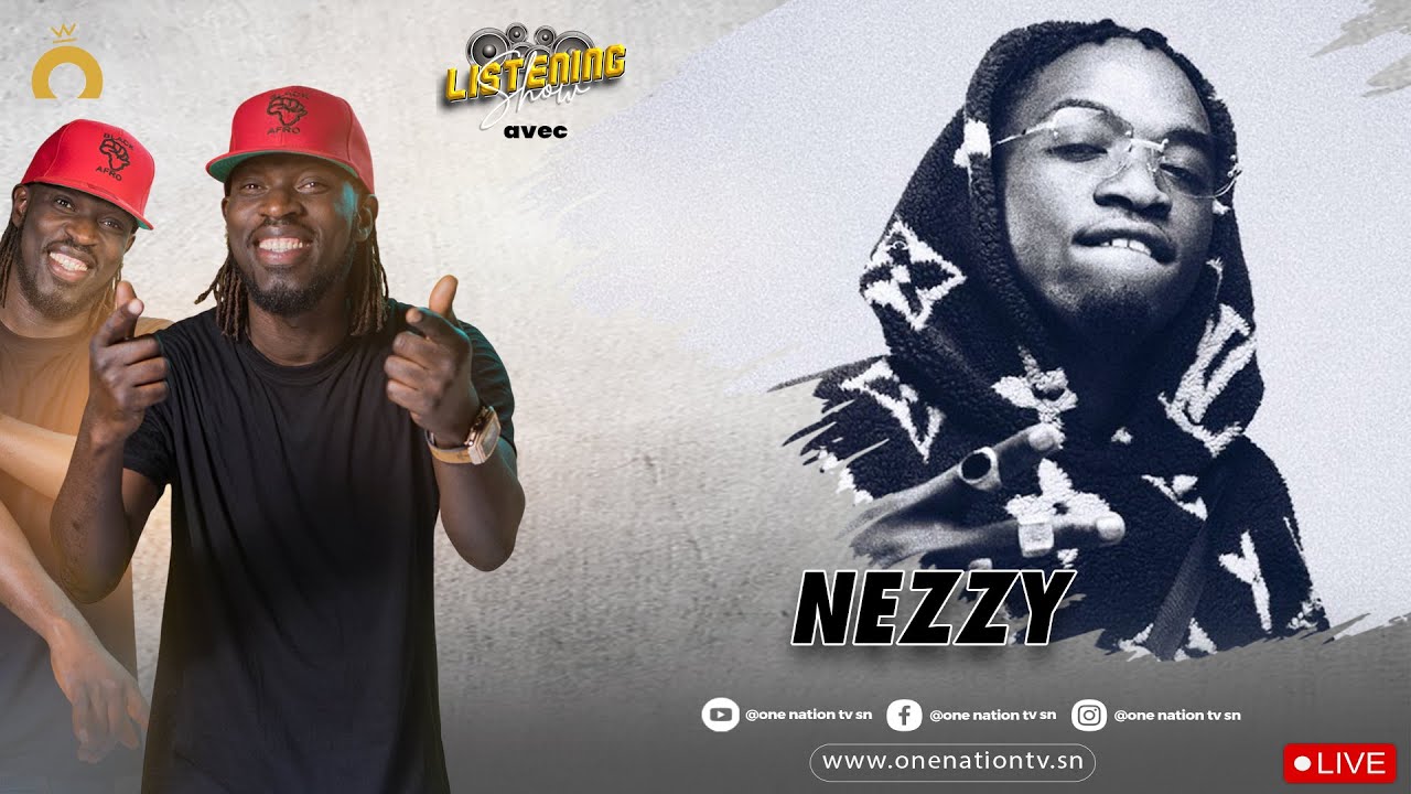 🔴Live: Listening Show avec  Nezzy