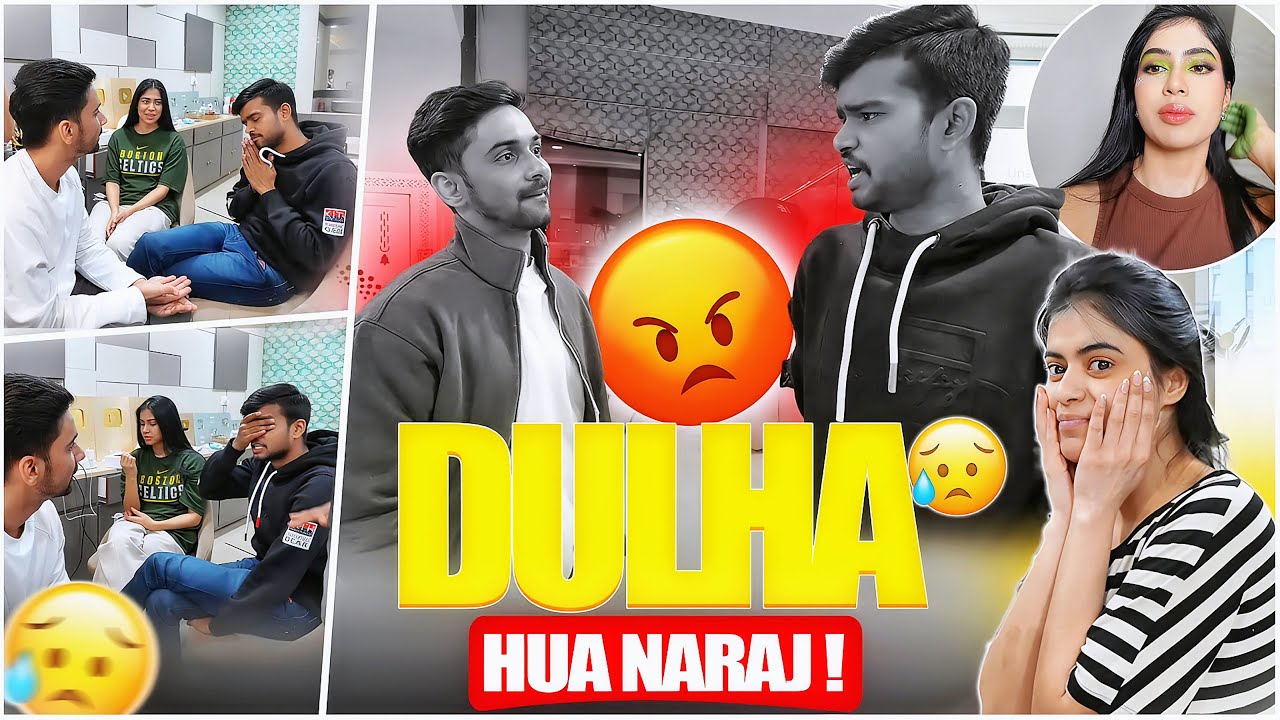 Dulha hua naraz 