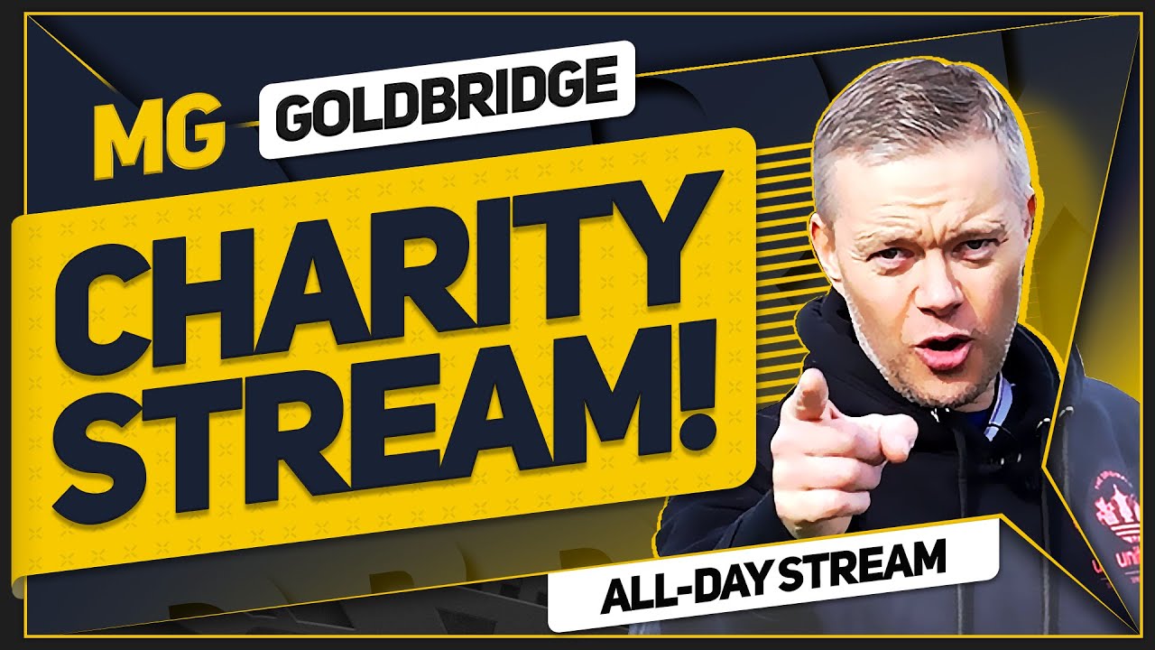 GOLDBRIDGE ALL DAY LIVE CHARITY STREAM