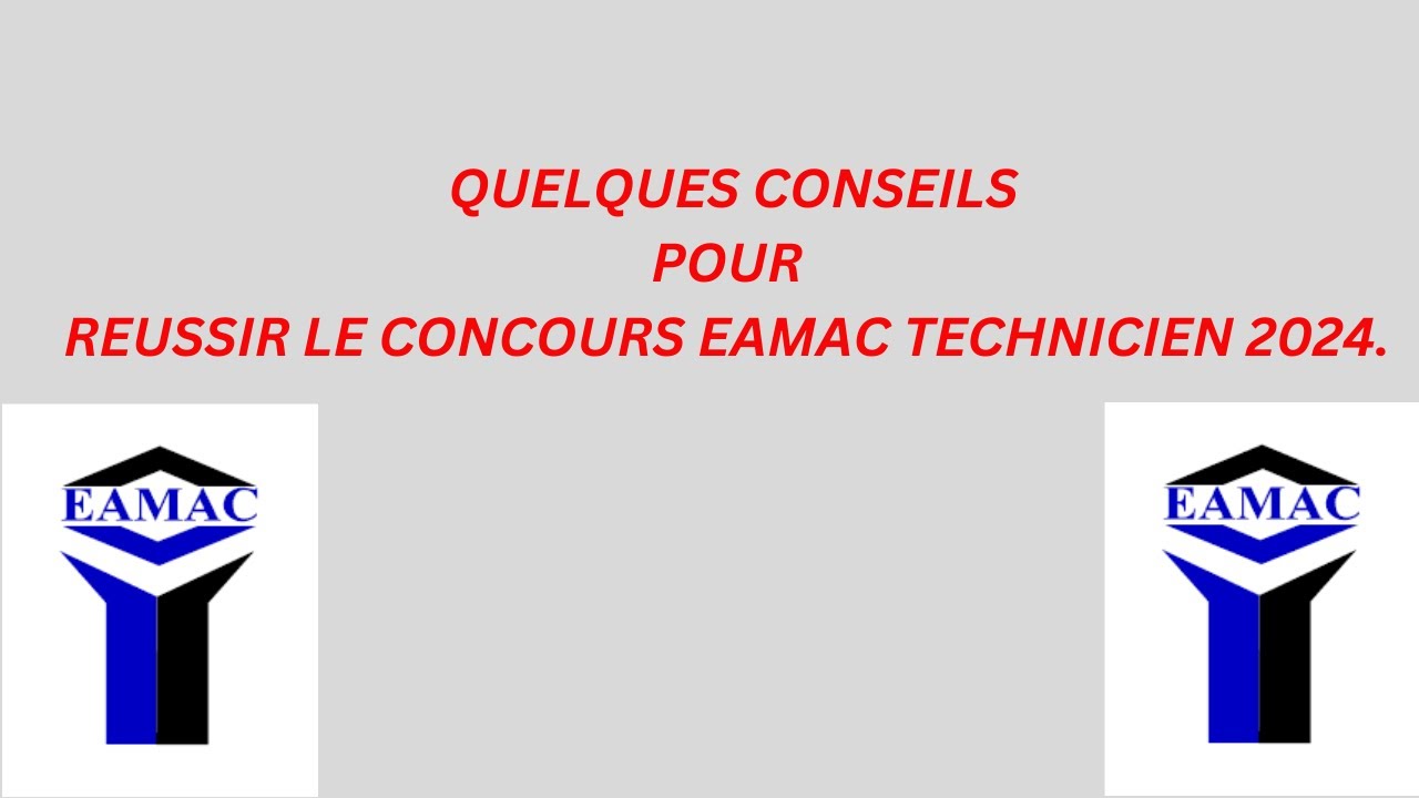 R&eacute;ussir le Concours Eamac Technicien 2024.