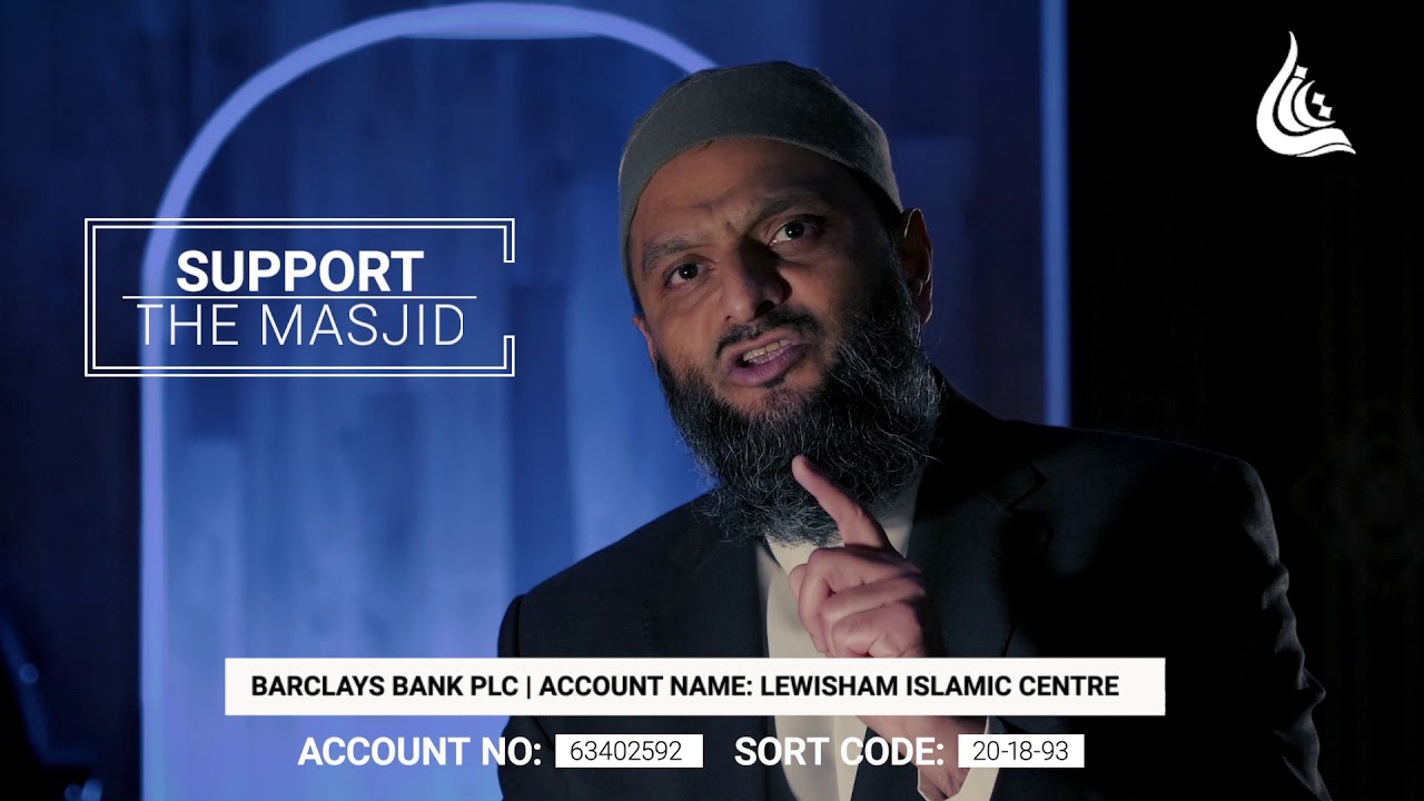 Support Lewisham Islamic Centre.
