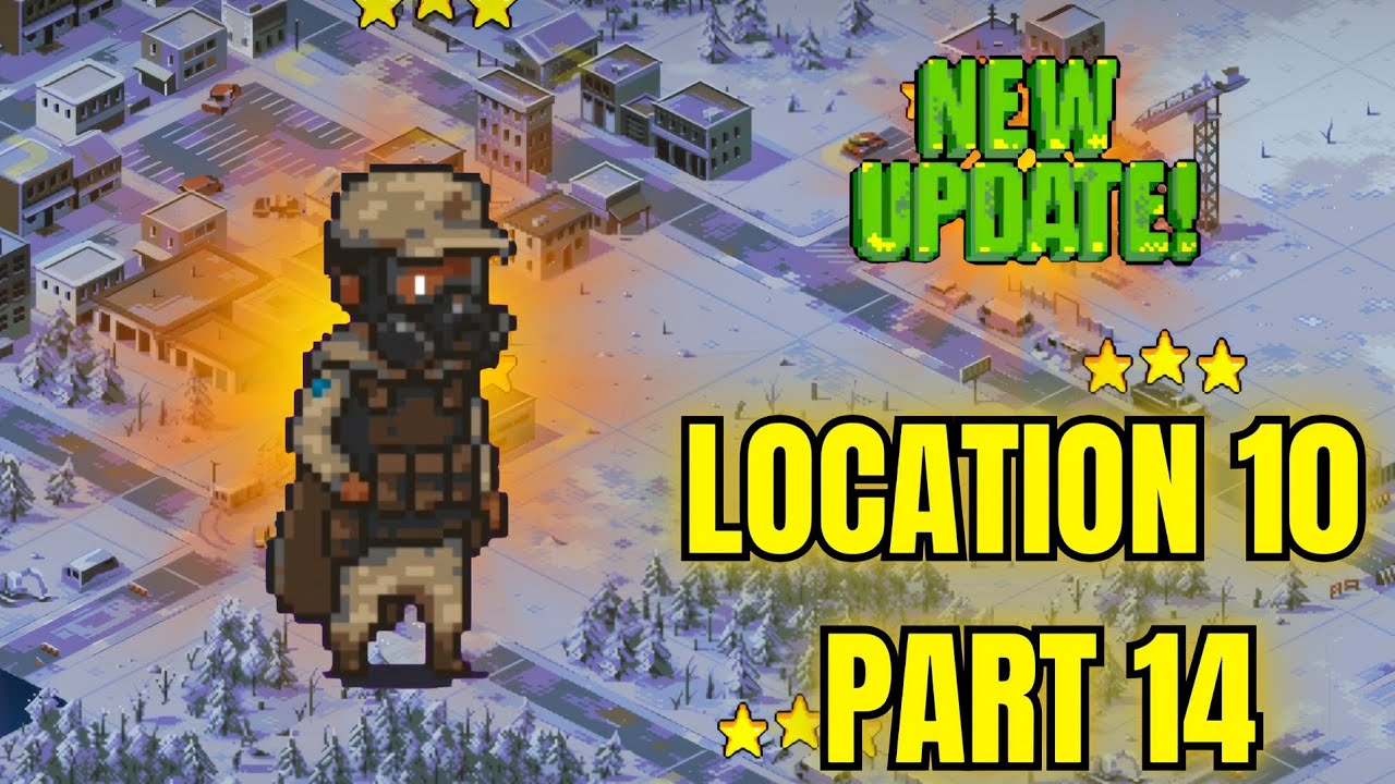 NEW UPDATE! LOCATION 10 - PART 14 (WITH NEW CHARACTERS) - Dead Ahead Zombie Warfare 