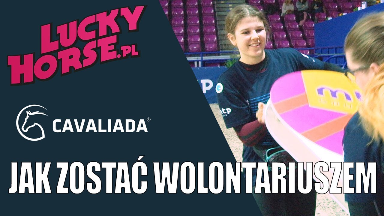 Jak zostać wolontariuszem Cavaliady?