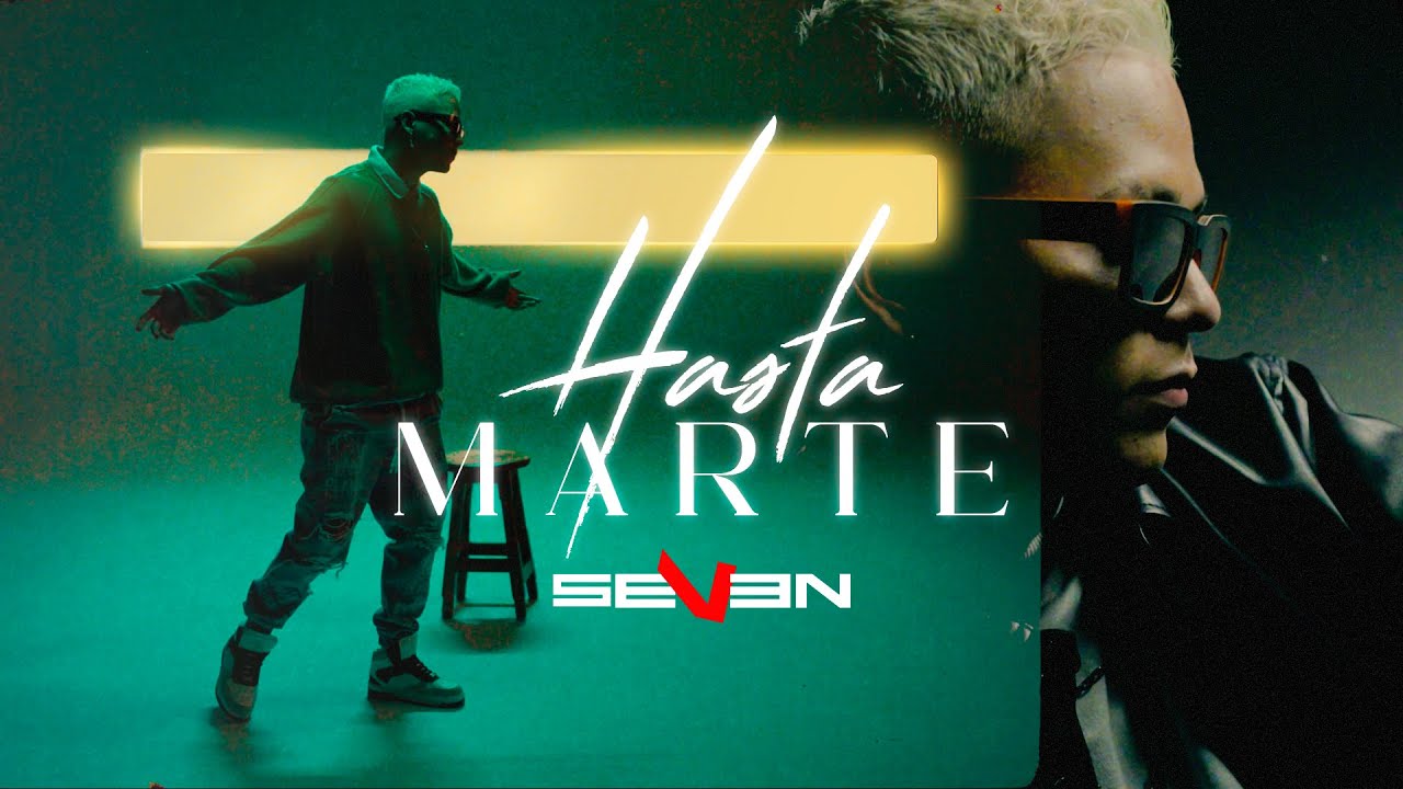 Se7en   Hasta Marte (Music Video)