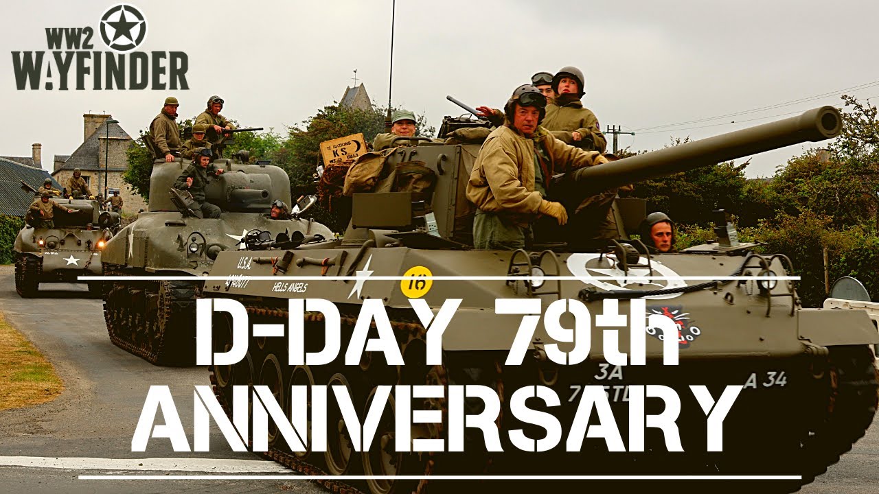 D-Day - Normandy And The 79th Anniversary PREVIEW! | WW2 Wayfinder