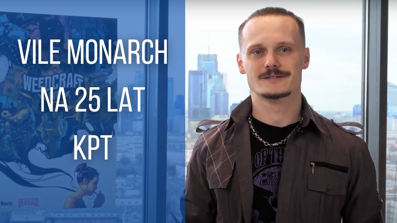 Vile Monarch na 25 lat KPT i 10 lat Digital Dragons