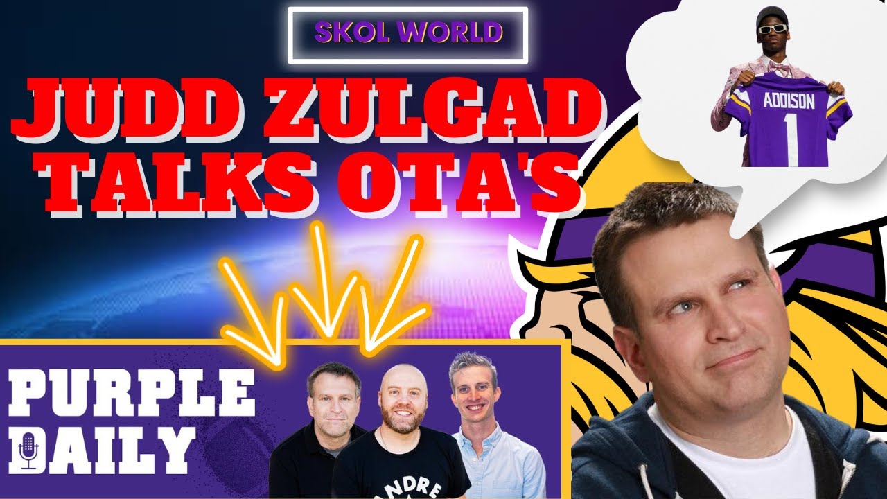 Judd Zulgad from Purple Daily talks Minnesota Vikings With Dave and JohnnyNFL from Skol World!