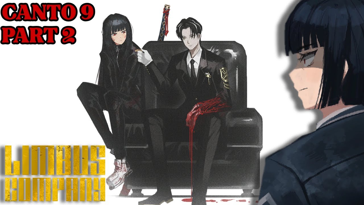 This is going to be BRUTAL... | [Limbus Company] - CANTO 9 Part 2