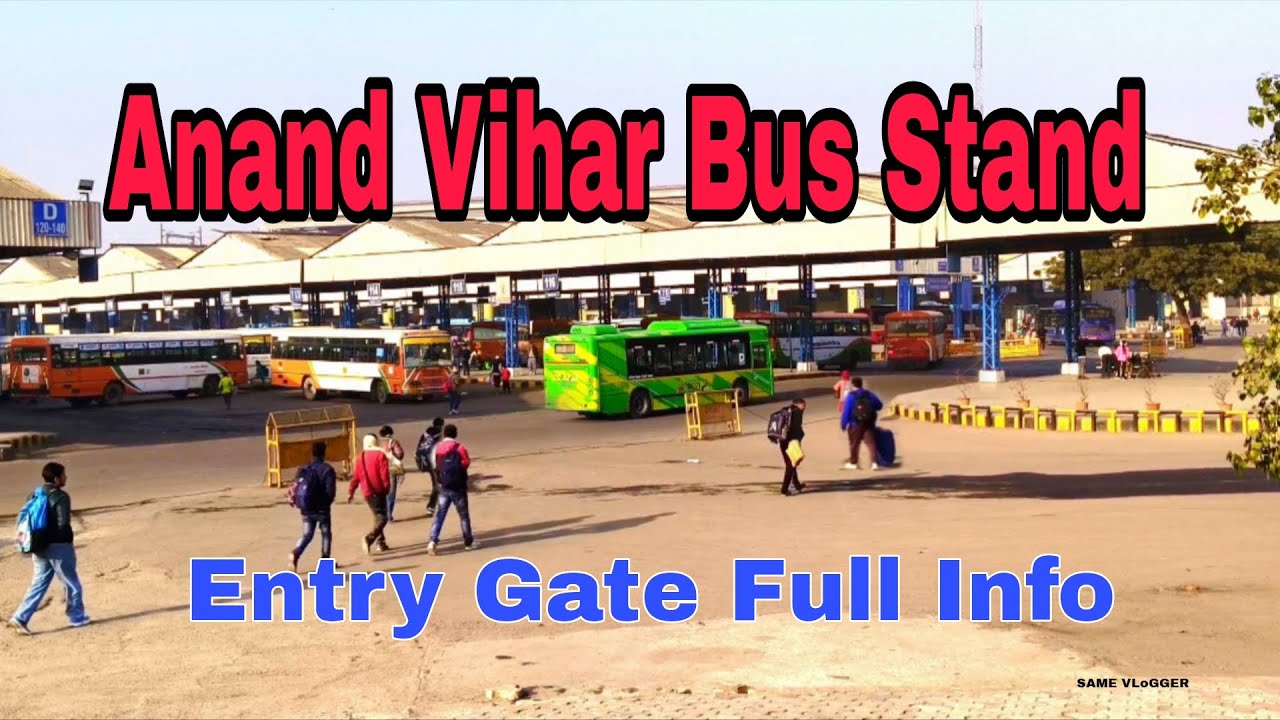 Anand Vihar Bus Stand Entry Gate Vlog | UP Bihar Uttarakhand & DTC Bus Info | Delhi all Subtitles 