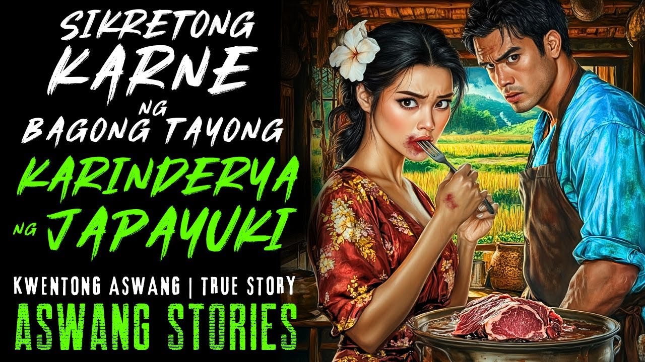 SIKRETONG KARNE NG BAGONG KARINDERYA NG JAPAYUKI I Kwentong Aswang I True Story