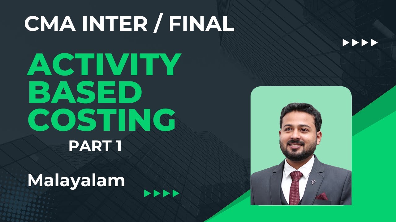 Activity Based Costing | CMA Inter/Final | Management Accounting