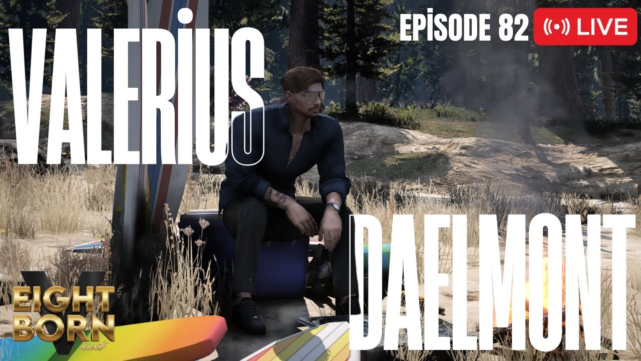 Valerius Daelmont | Bölüm 82 | EightbornV Next