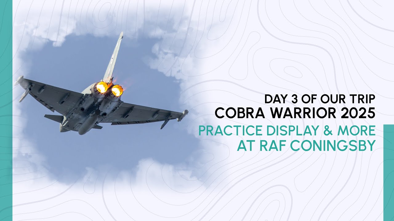 Day 3 for Cobra Warrior - Practice Display | RAF Coningsby Top Guns!