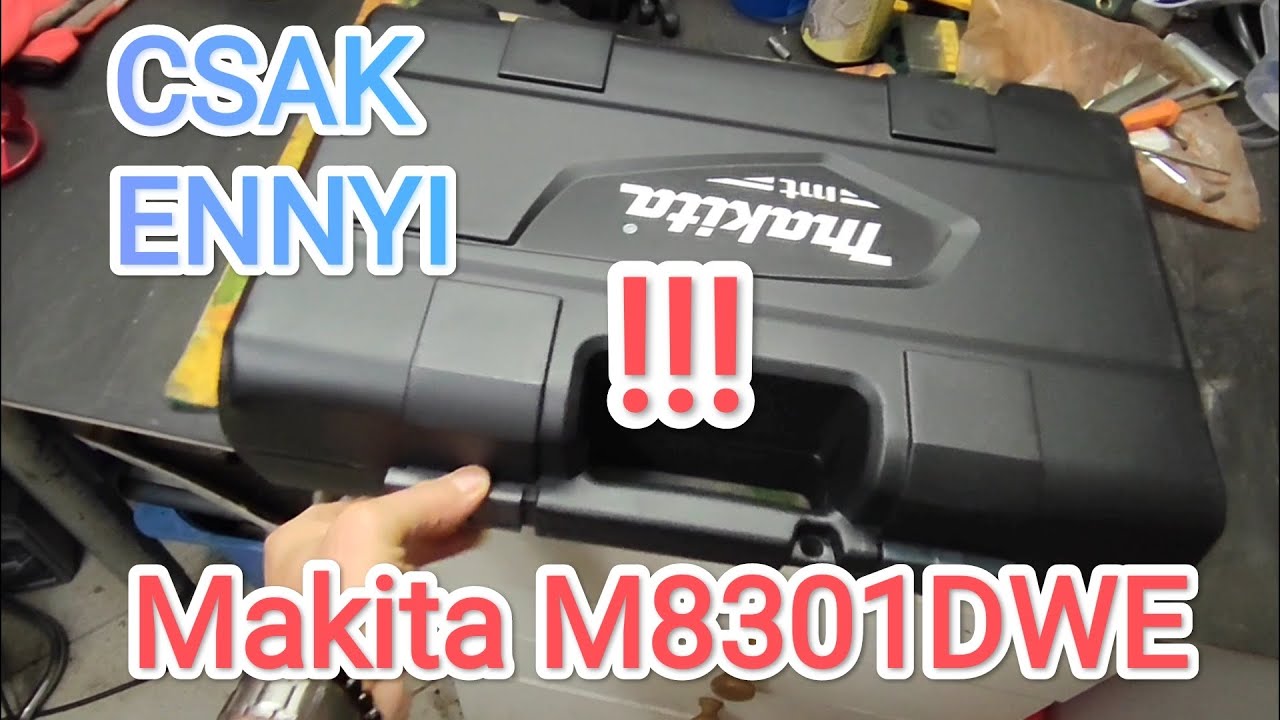 Csak felhívom rá a... Makita M8301DWE