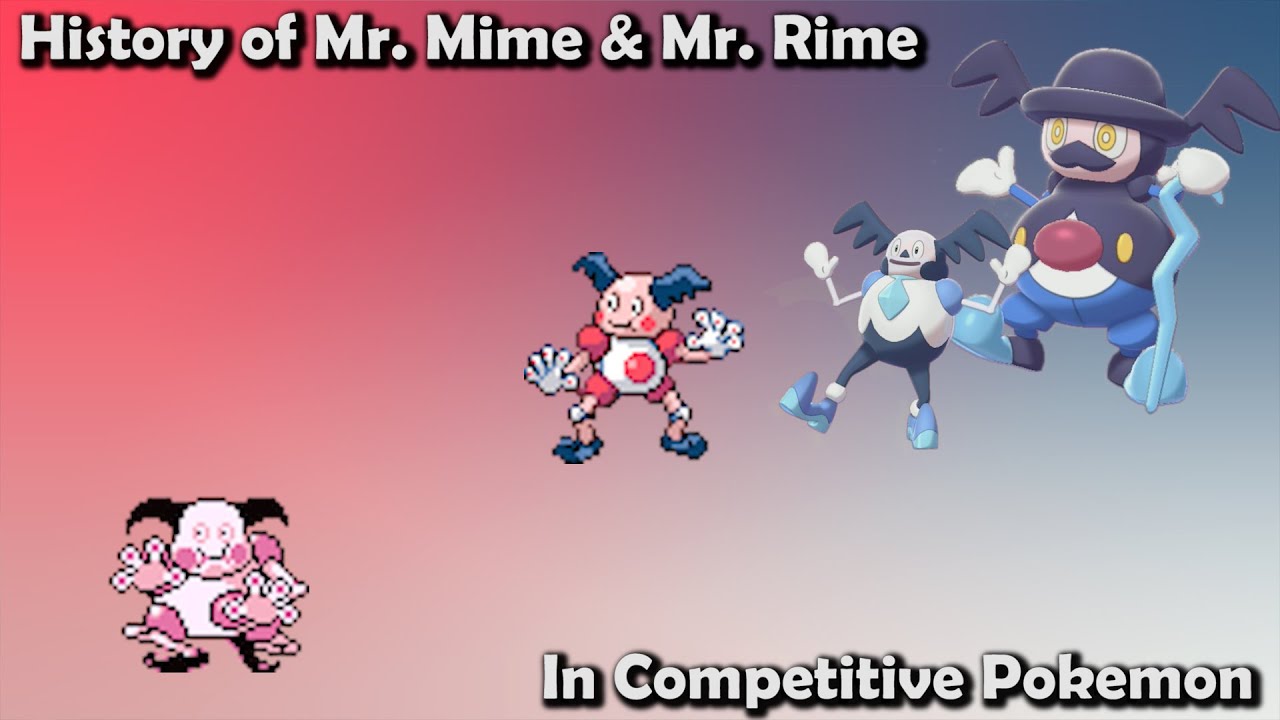 How GOOD were Mr. Mime & Mr. Rime ACTUALLY? - History of Mr. Mime & Mr. Rime in Competitive Pokemon