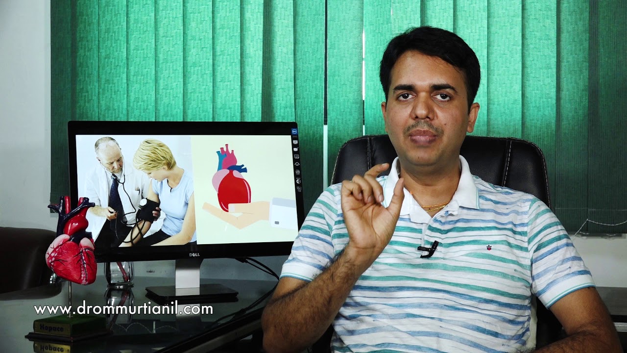 रक्तचाप नियन्त्रण : Blood Pressure Management by Dr Om Murti Anil, Senior Heart Doctor