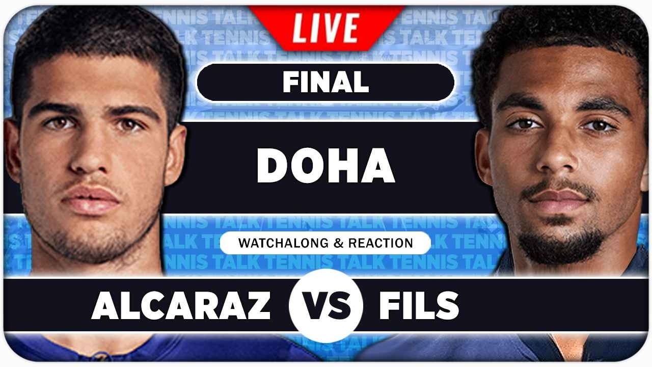 ALCARAZ vs FILS • ATP Doha 2026 Final • LIVE Tennis Watchalong