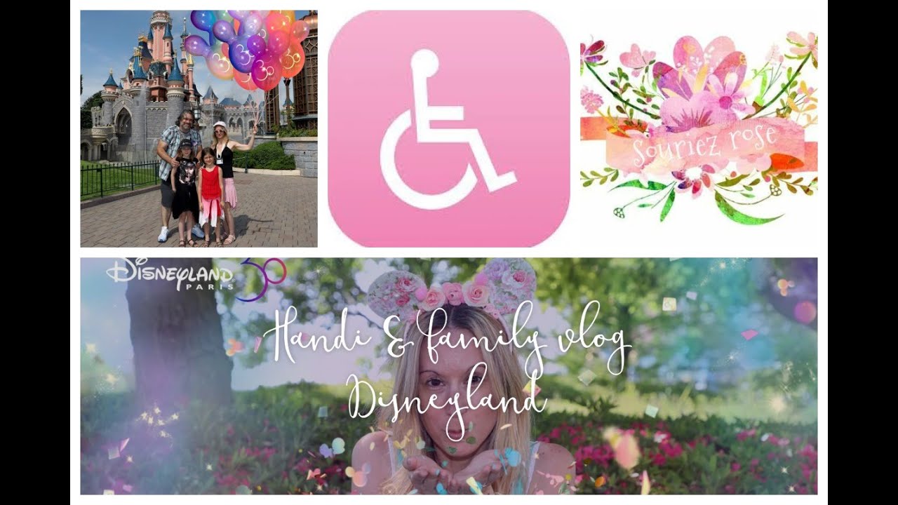 3 jours à DISNEYLAND PARIS + infos handicap accessibilité PMR - Handi & family vlog