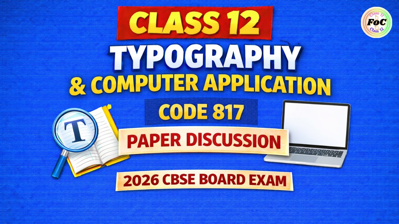 Typography & Computer Application | Paper Discussion 🔥 Class 12 CBSE 2026 Board Exam | Answer Key