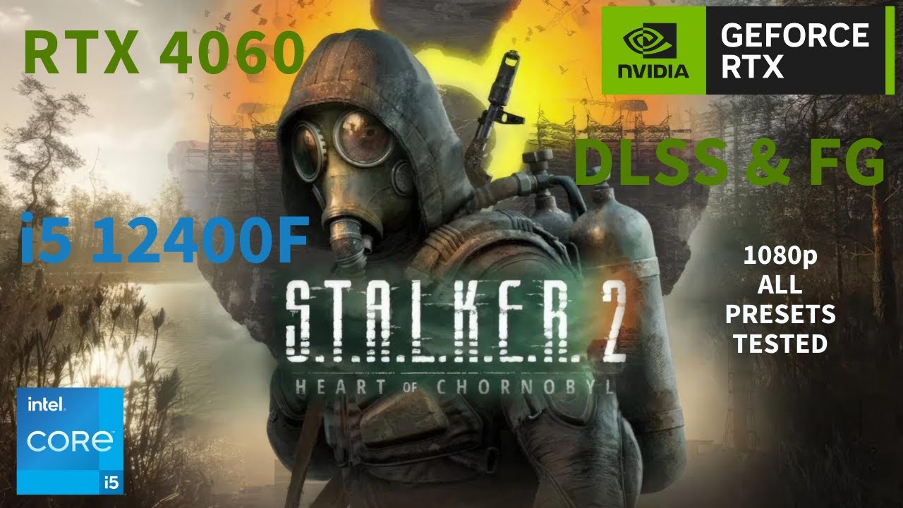 S.T.A.L.K.E.R. 2 Performance Test | RTX 4060 | i5 12400F
