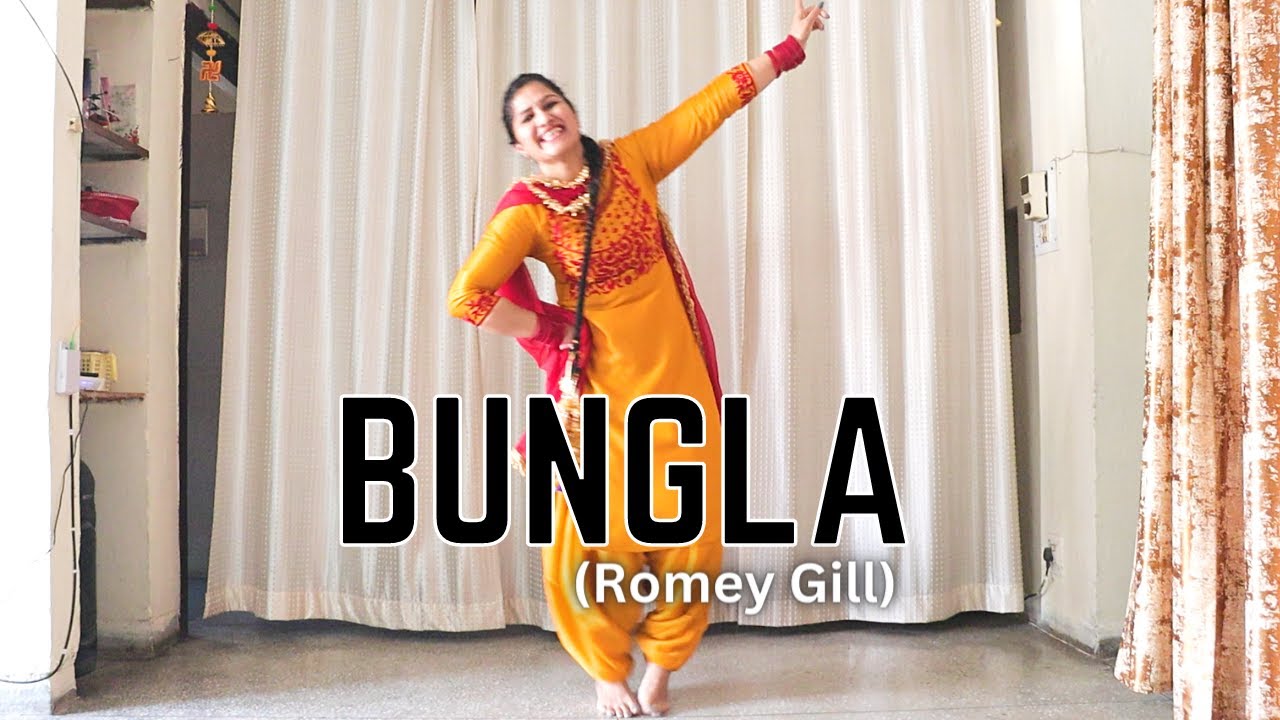 BUNGLA - ROMEY GILL - DANCE VIDEO