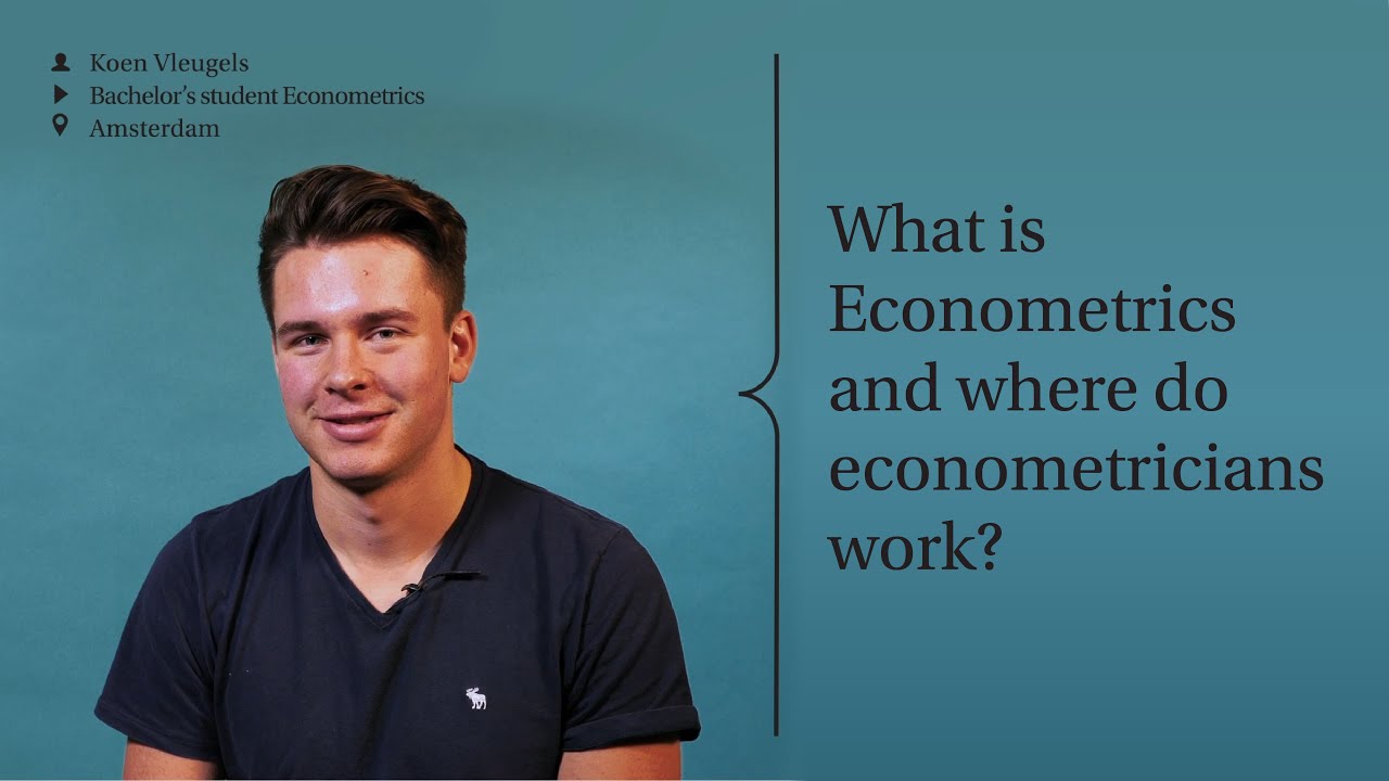 What is Econometrics? | ASK UvA
