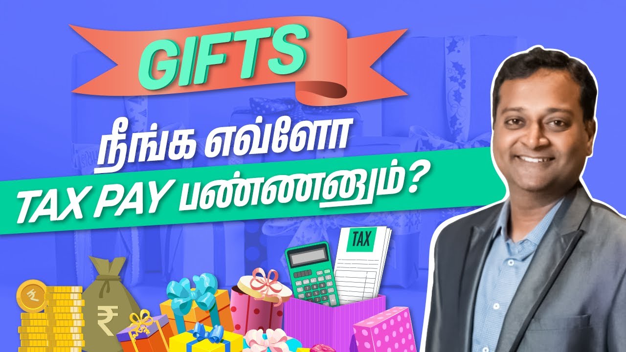 How much tax should you give on gifts in india in Tamil | Taxation of Gifts Tamil | Income Tax Tamil
