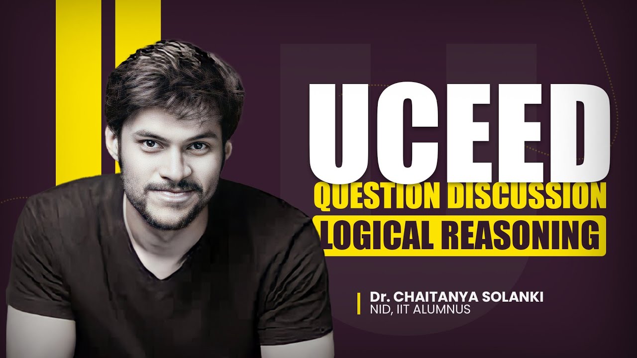 UCEED QUESTION DISCUSSION  | LOGICAL REASONING | UCEED 2024 | UCEED EXAM PREPARATION STRATEGY #uceed
